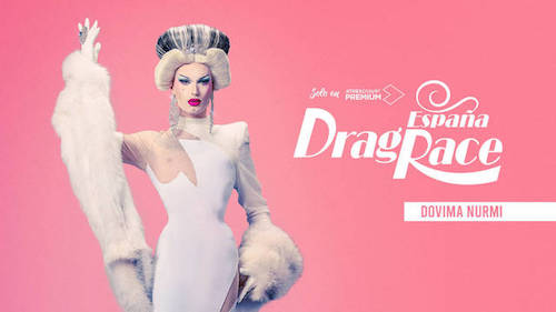 drag race espana 2021 dovima nurmi
