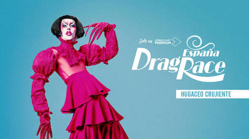 drag race espana 2021 hugaceo crujiente
