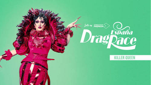 drag race espana 2021 killer queen